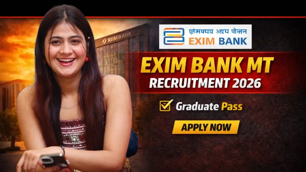Exim Bank Recruitment 2026 for Graduate & Post Graduate