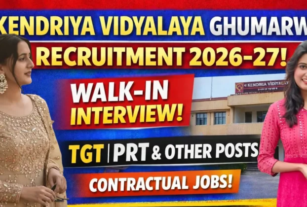Kendriya Vidyalaya Ghumarwin Recruitment 2026 for TGT & PRT