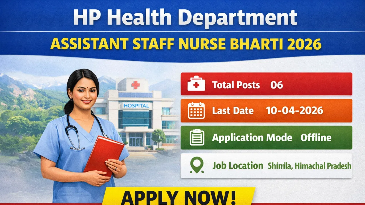 HP Health Department Assistant Staff Nurse Bharti 2026 for 6 Posts