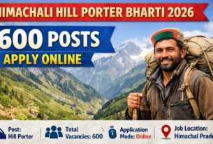 Himachali Hill Porter Bharti 2026 for 600 Posts