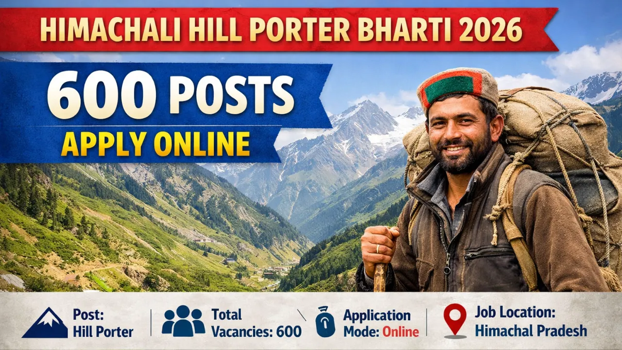 Himachali Hill Porter Bharti 2026 for 600 Posts