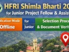 HFRI Shimla Bharti 2026 for Junior Project Fellow & Assistant