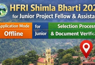 HFRI Shimla Bharti 2026 for Junior Project Fellow & Assistant