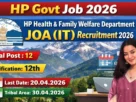 HP Health Department JOA IT Recruitment 2026 for 12 Posts