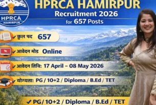 HPRCA Hamirpur Recruitment 2026 for 657 Posts