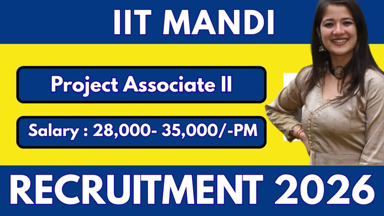 IIT Mandi Recruitment 2026 for Project Associate-II
