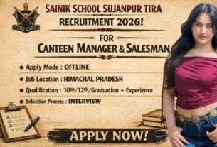 Sainik School Sujanpur Tira Recruitment 2026 for Canteen Manager and Salesman